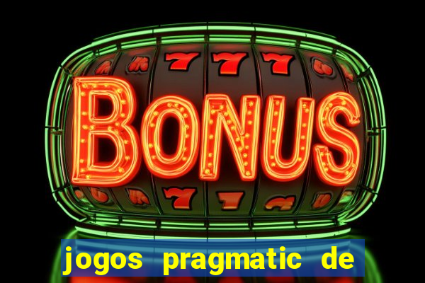 jogos pragmatic de 10 centavos